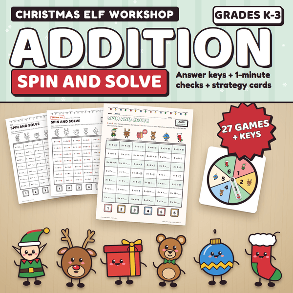 Christmas Elf Workshop Addition Spin and Solve, Grades K to 3: a color game page being played on a desk next to a black and white page, its answer key, and a paper clip spinner, with the Christmas characters lined up in front. 27 games plus keys.